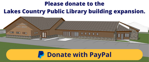 Please donate to the Lakes Country Public Library building expansion. Donate with PayPal.