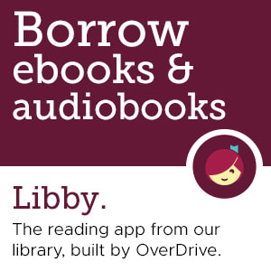 Borrow ebooks & Audiobooks with Libby