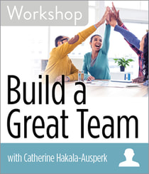 Build a Great Team Workshop