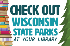 Check out Wisconsin State Parks at Your Library logo
