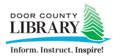 Door County Library: Inform. Instruct. Inspire!