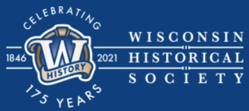Wisconsin Historical Society: Celebrating 175 Years